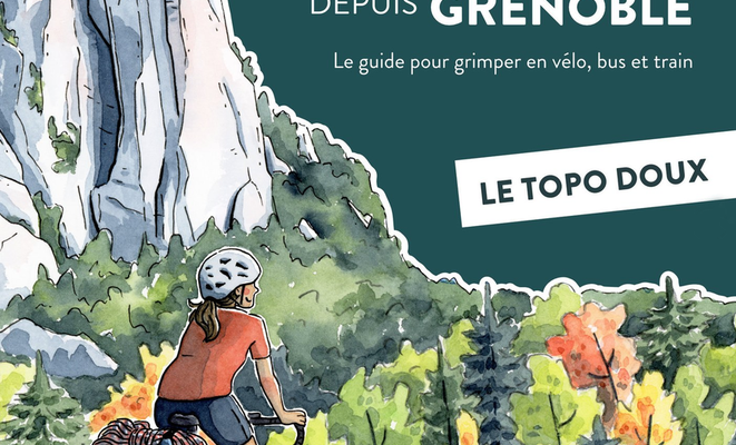escalade depuis grenoble aventure sans voiture topo doux