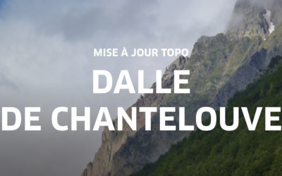 mise à jour topo dalle de chantelouve